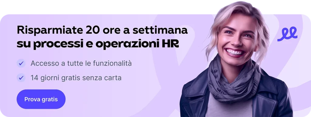 Risparmiate 20 ore a settimana
su processi e operazioni HR